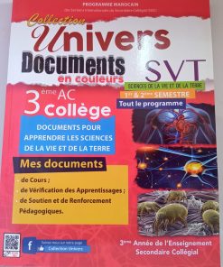 Univers SVT  document et cahier d'activité  3 AC