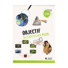 OBJECTIF SCIENCE PLUS CM1