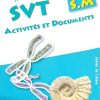 Collection Arobasque SVT Activités et Documents  1 Bac S.M