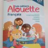 Alouette Cahier d’activité de français         CE2