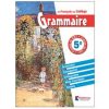 Le français au collège 5e  Un manuel de grammaire 